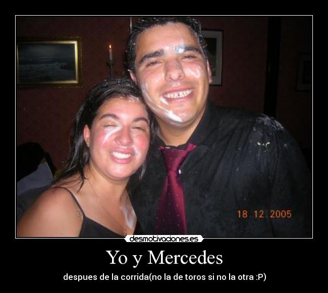 Yo y Mercedes -