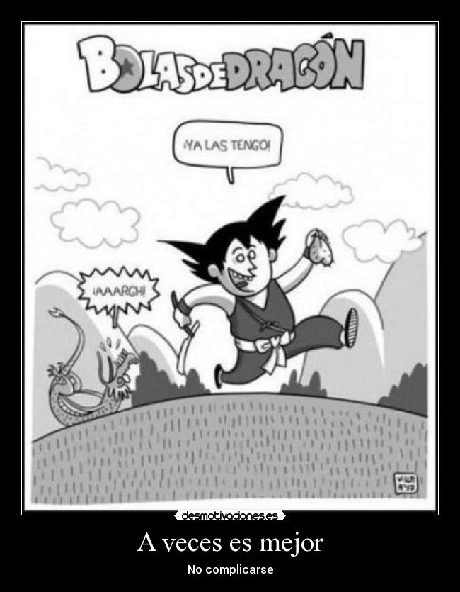 A veces es mejor -