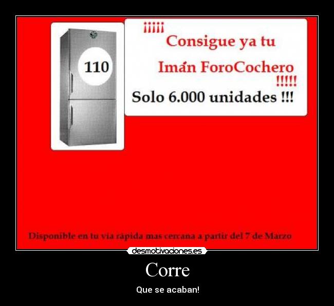 Corre - Que se acaban!
