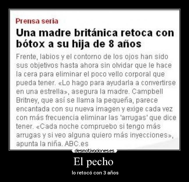 El pecho  -  lo retocó con 3 años