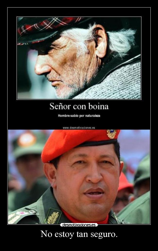 carteles boina senor chavez desmotivaciones