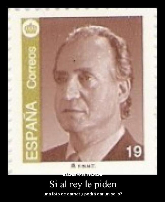 Si al rey le piden -