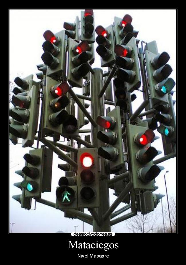 Mataciegos - Nivel:Masaxre