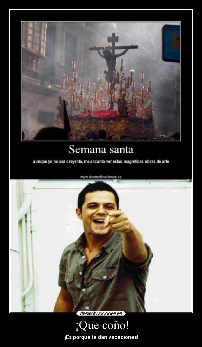 carteles vacacionessemanasantaalejandrosanz desmotivaciones