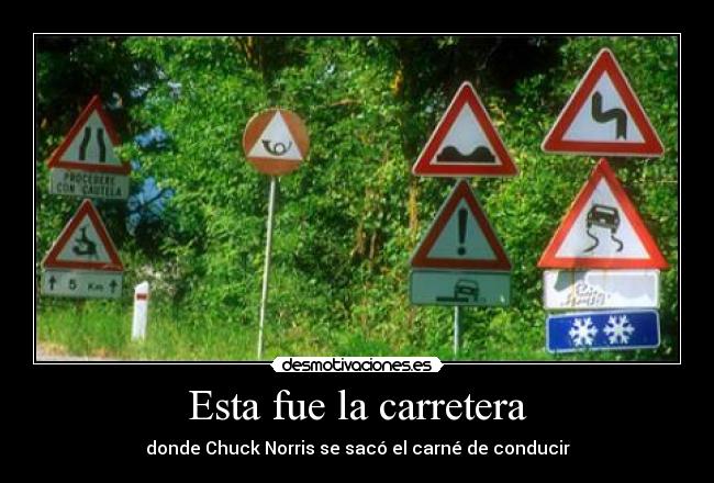 Esta fue la carretera -