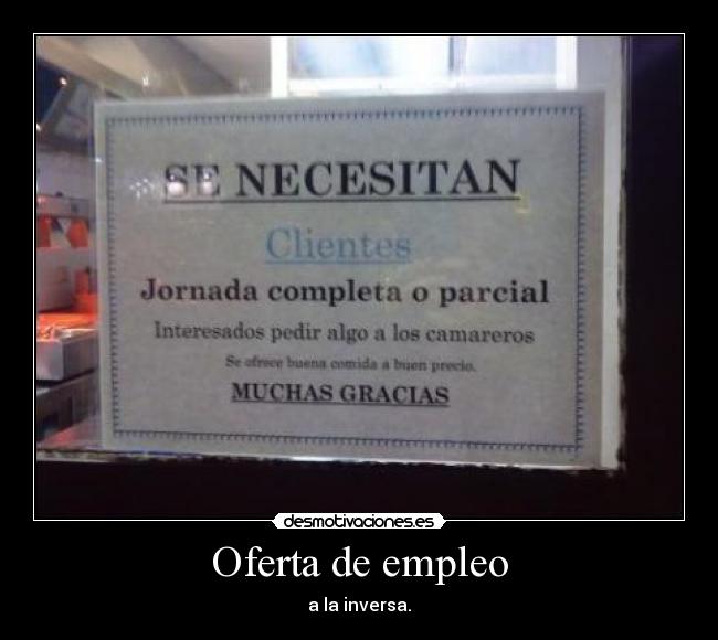 Oferta de empleo - a la inversa.
