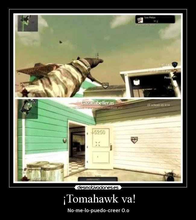 carteles tomahawk va puedo creer desmotivaciones