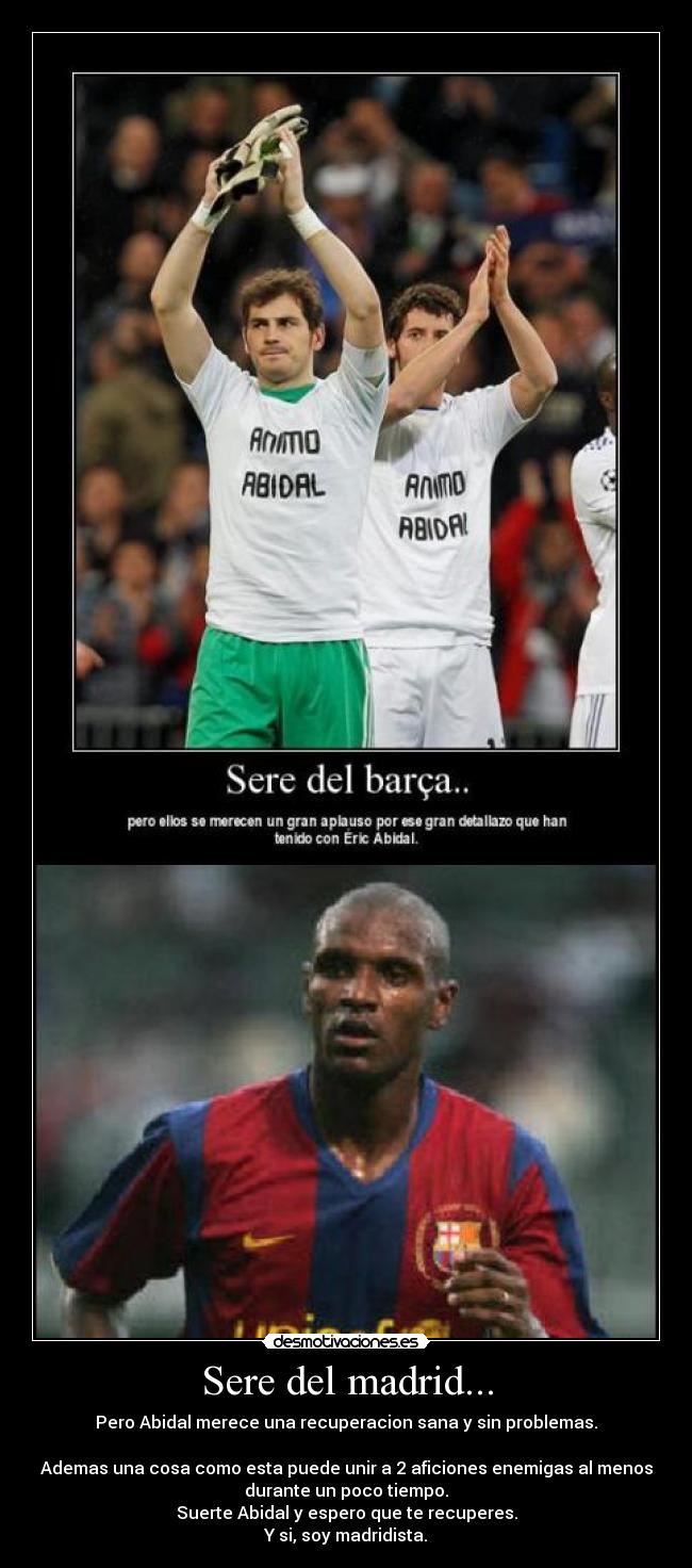 carteles borre barsa madrid abidal casillas futbol recuperacion lesion espalda desmotivaciones