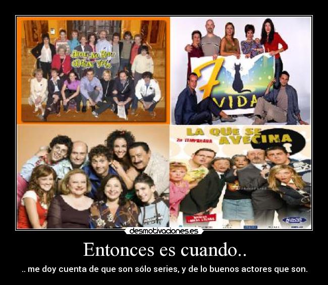 Entonces es cuando.. - 