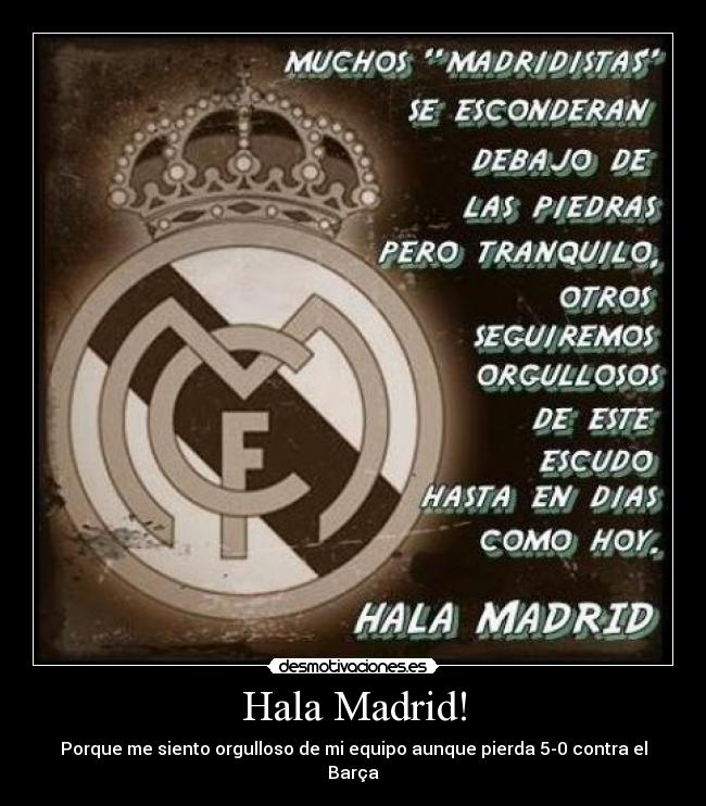 Hala Madrid! -