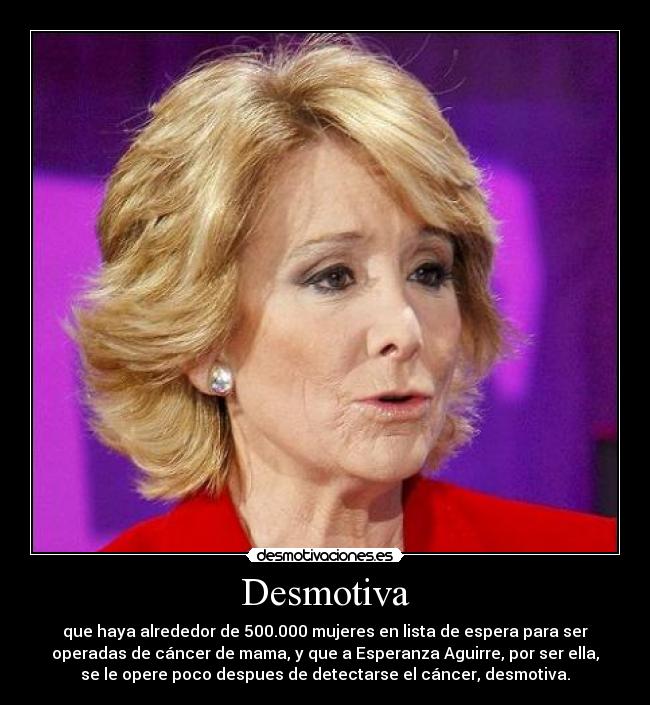 carteles esperanza aguirre cancer desmotivaciones