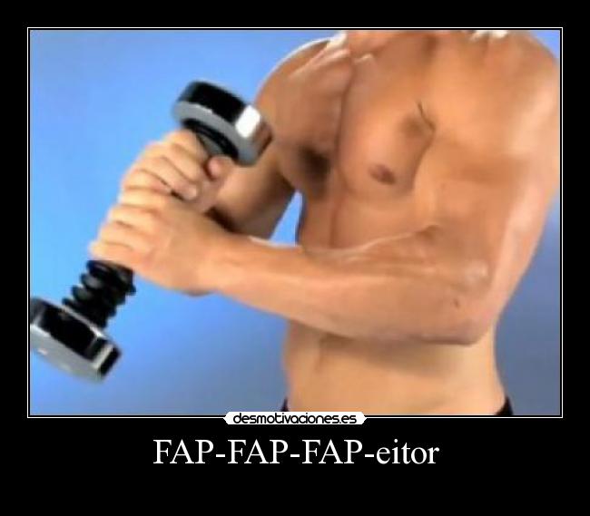 FAP-FAP-FAP-eitor -