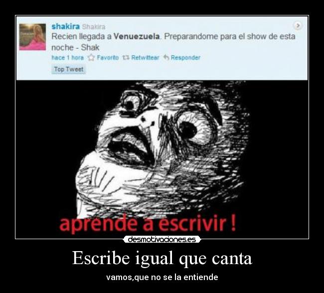 carteles escribe igual que canta desmotivaciones