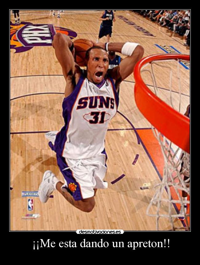 ¡¡Me esta dando un apreton!! -