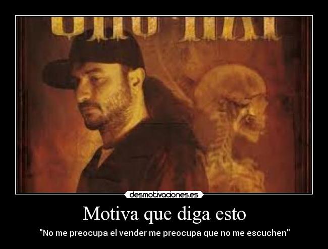 Motiva que diga esto -