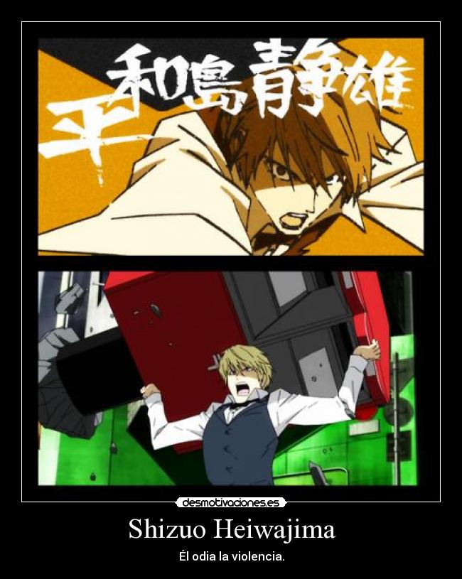 carteles shizuo heiwajima desmotivaciones