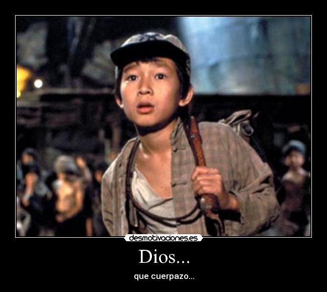 Dios... - que cuerpazo...