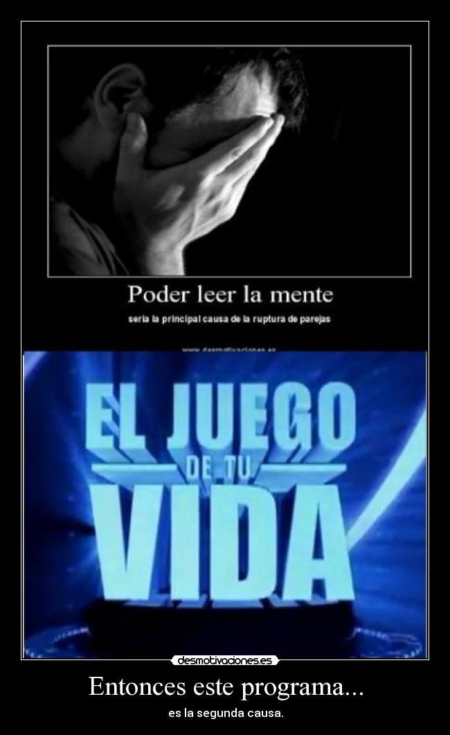 Entonces este programa... - es la segunda causa.