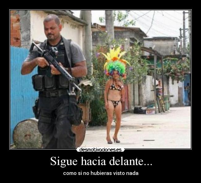 Sigue hacia delante... - 