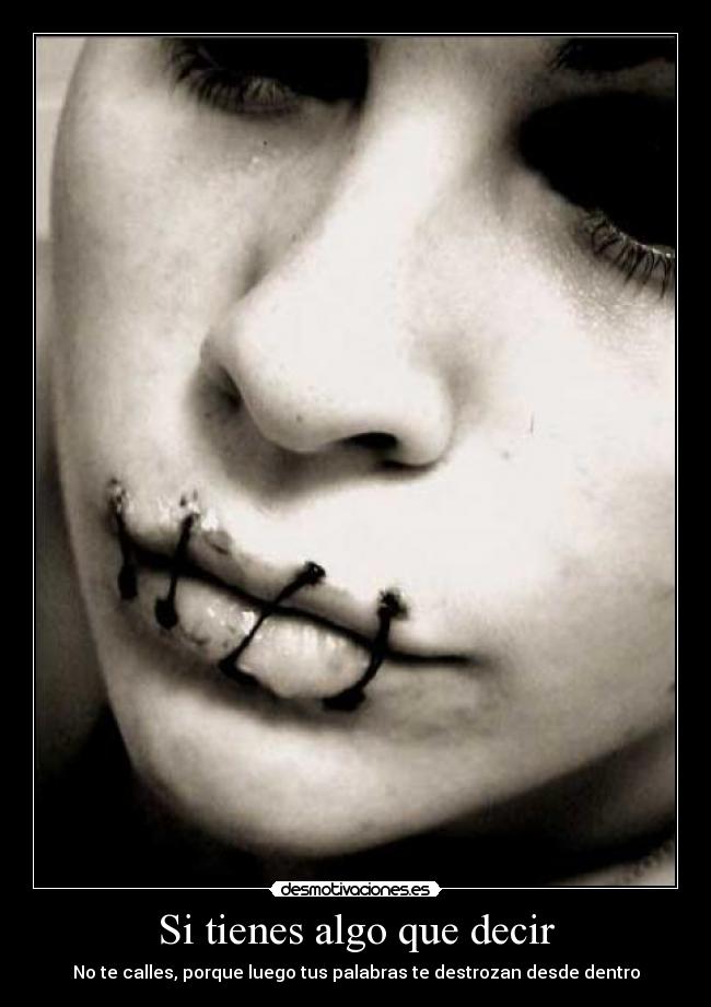 Si tienes algo que decir - 