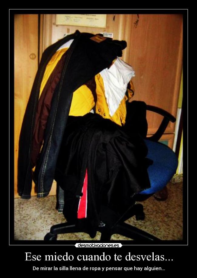 Ese miedo cuando te desvelas... -