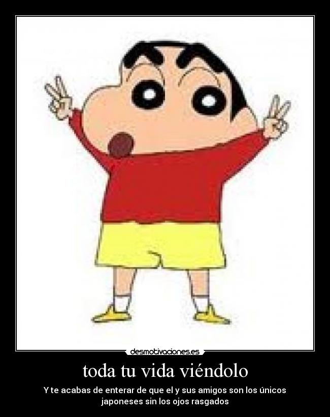 toda tu vida viéndolo - 