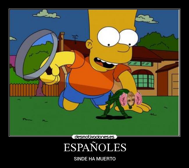 ESPAÑOLES - SINDE HA MUERTO