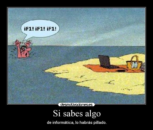 Si sabes algo -