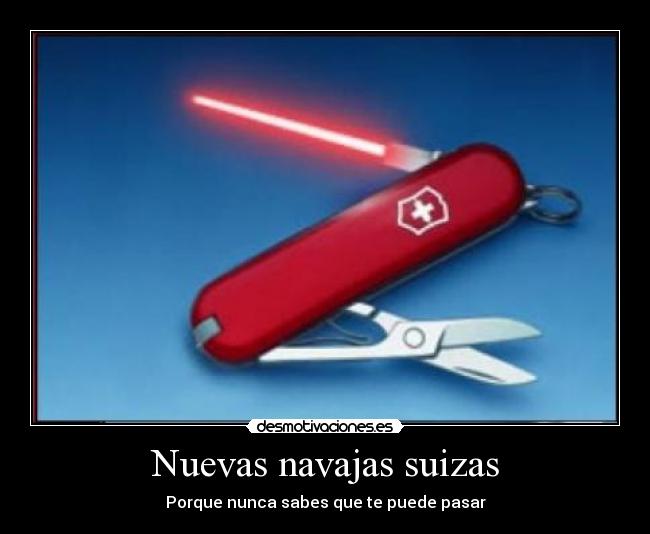 Nuevas navajas suizas - Porque nunca sabes que te puede pasar