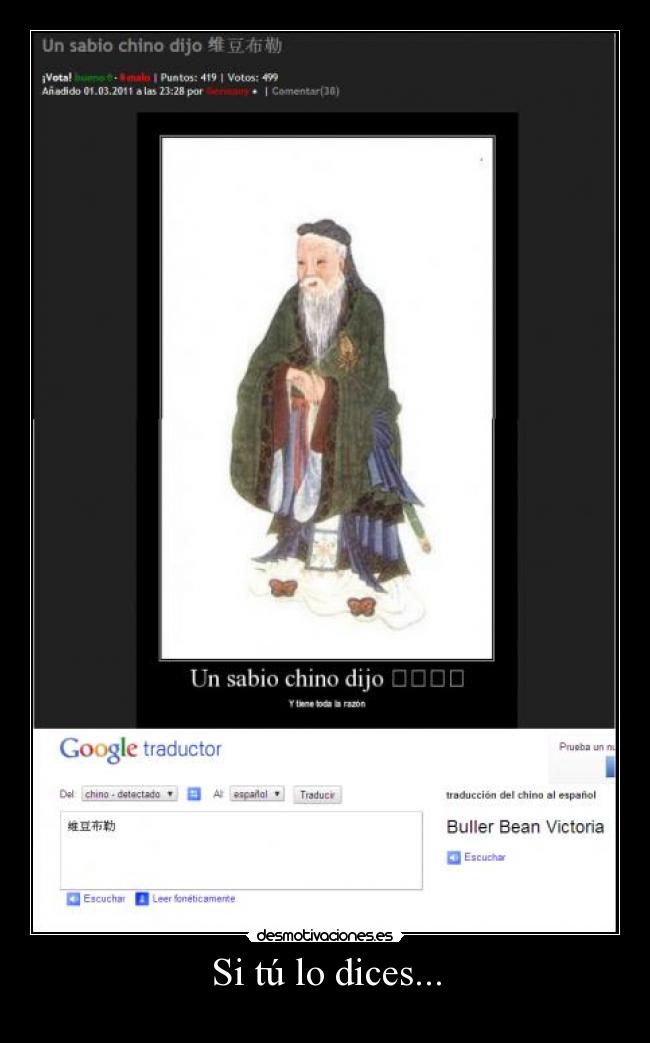 Si tú lo dices... -