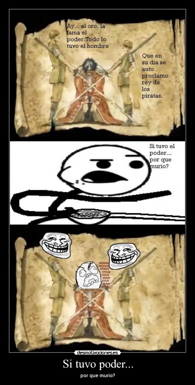 Si tuvo poder... - por que murio?
