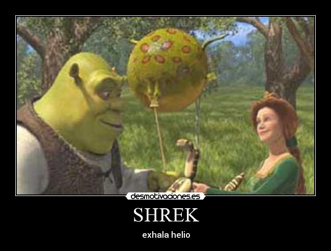 SHREK - exhala helio