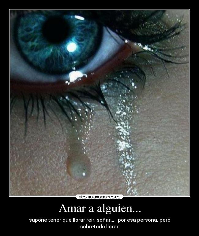 Amar a alguien... -