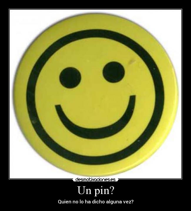 Un pin? - 