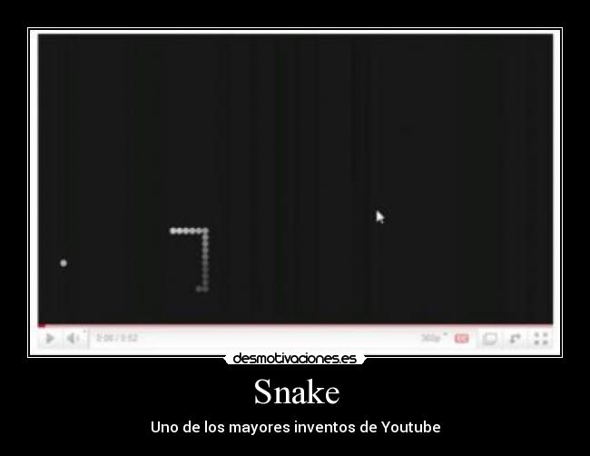 Snake - Uno de los mayores inventos de Youtube