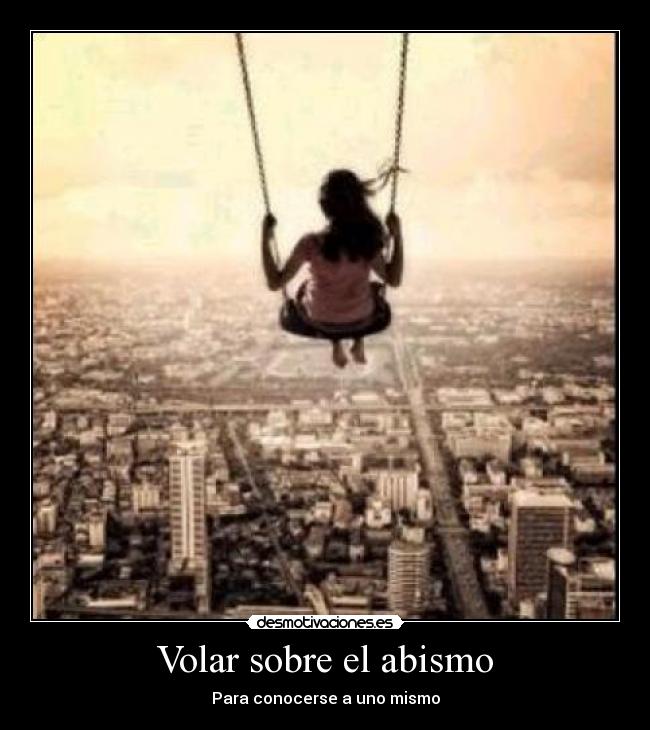 Volar sobre el abismo - Para conocerse a uno mismo