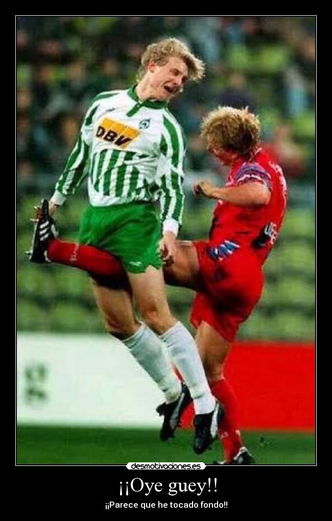 ¡¡Oye guey!! - ¡¡Parece que he tocado fondo!!