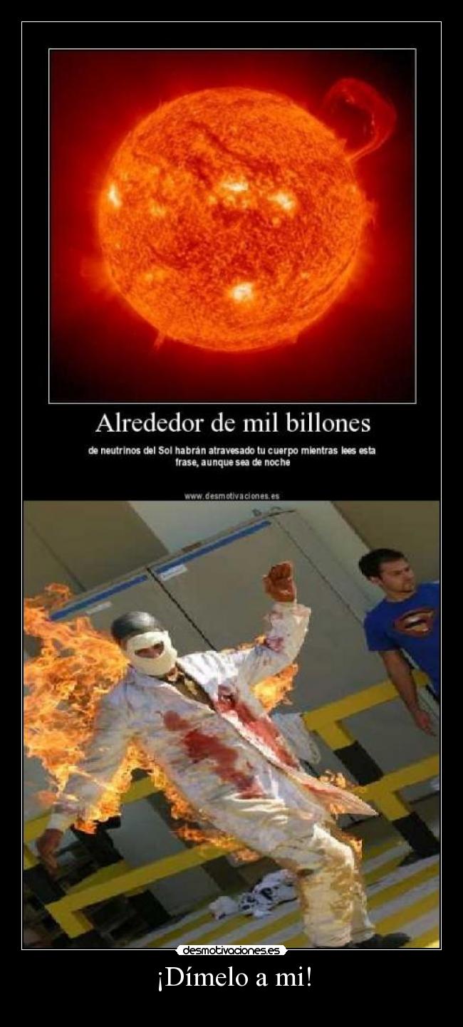 carteles fuego dimelo desmotivaciones