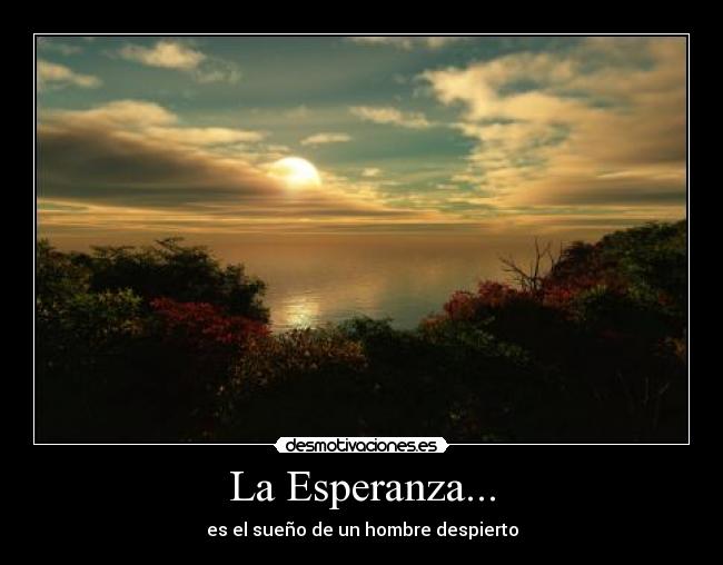 La Esperanza... -