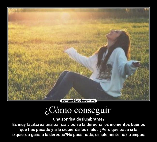 ¿Cómo conseguir  - 