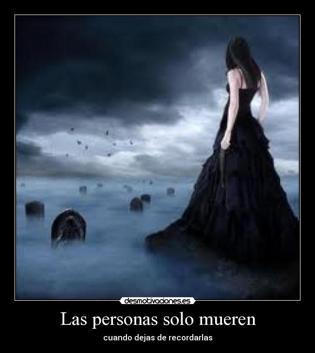 Las personas solo mueren -