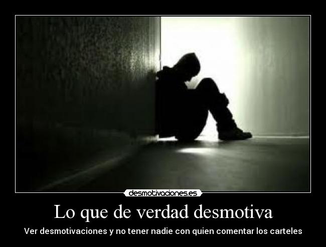 Lo que de verdad desmotiva -
