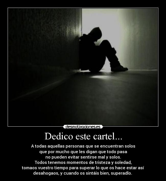 Dedico este cartel... - 