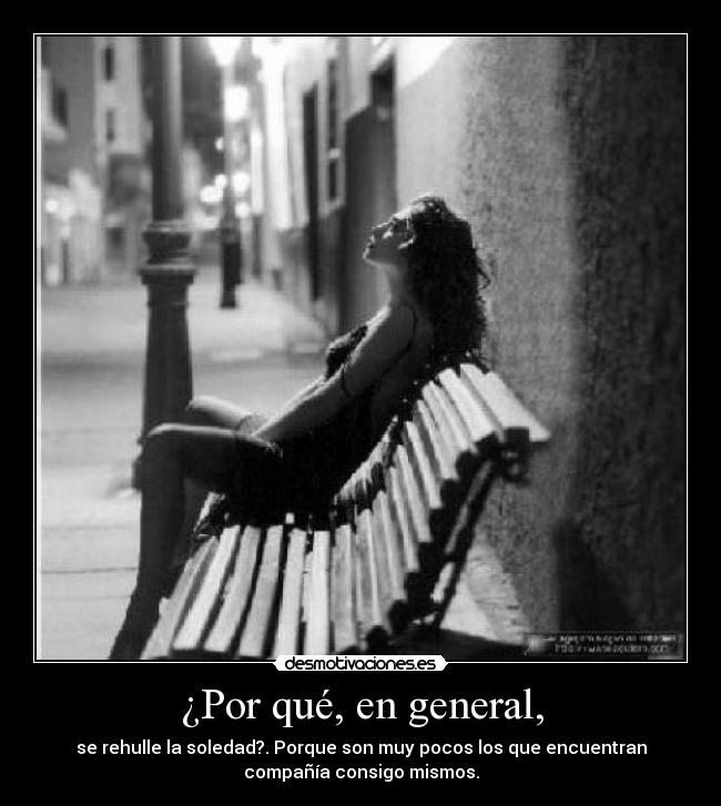 ¿Por qué, en general, -