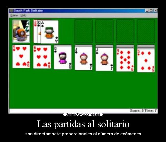 Las partidas al solitario - son directamnete proporcionales al número de exámenes