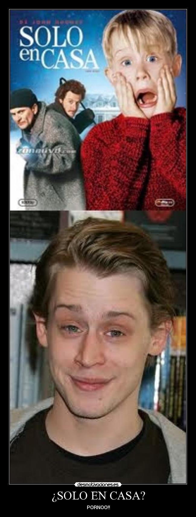 ¿SOLO EN CASA? - PORNOO!!