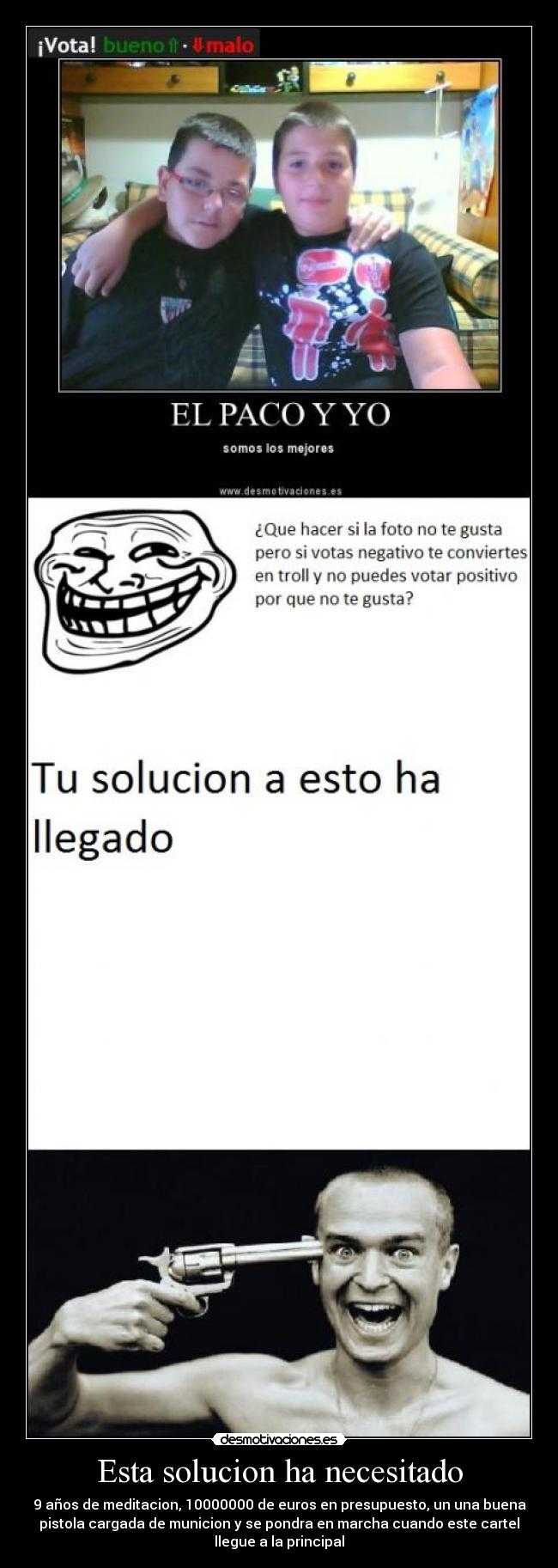 Esta solucion ha necesitado - 