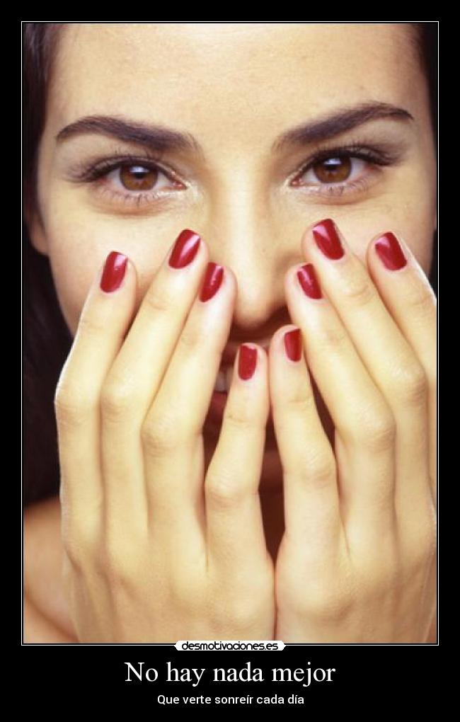 No hay nada mejor - Que verte sonreír cada día