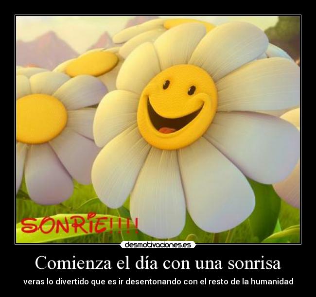 carteles sonrisa sonrie desmotivaciones