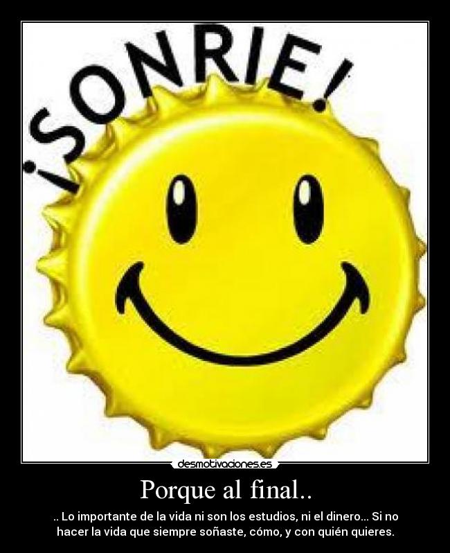 Porque al final.. - 